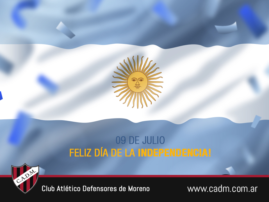 FELÍZ DÍA DE LA INDEPENDENCIA