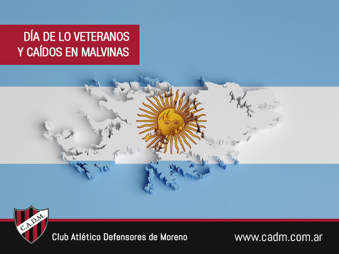 DÍA DE LOS VETERANOS Y CAÍDOS EN MALVINAS
